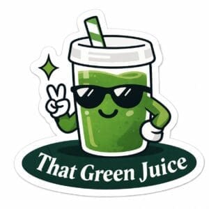 That Green Juice Sticker